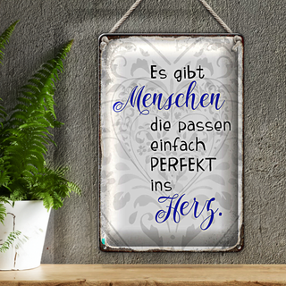 Blechschild Spruch 20x30cm gibt Menschen passen ins Herz