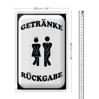 Blechschild Spruch 20x30cm Getränke Rückgabe WC lustig